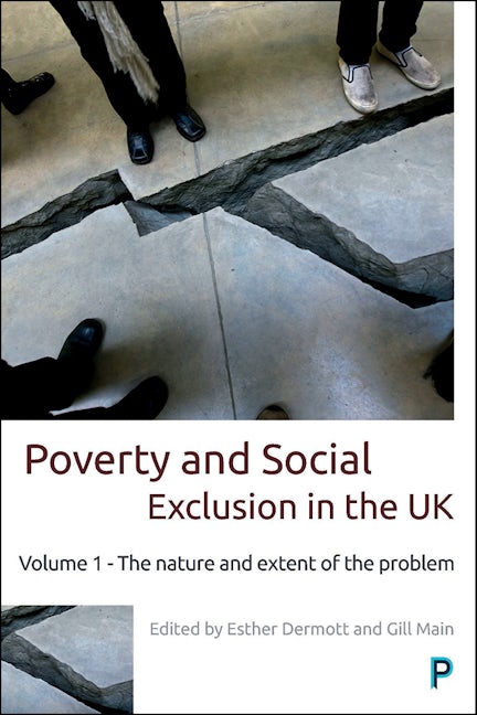 Book cover image for Poverty and Social Exclusion in the UK ISBN: 9781447332152